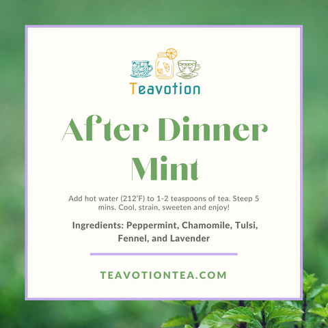After Dinner Mint Tea