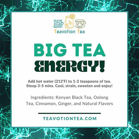 Big Tea Energy